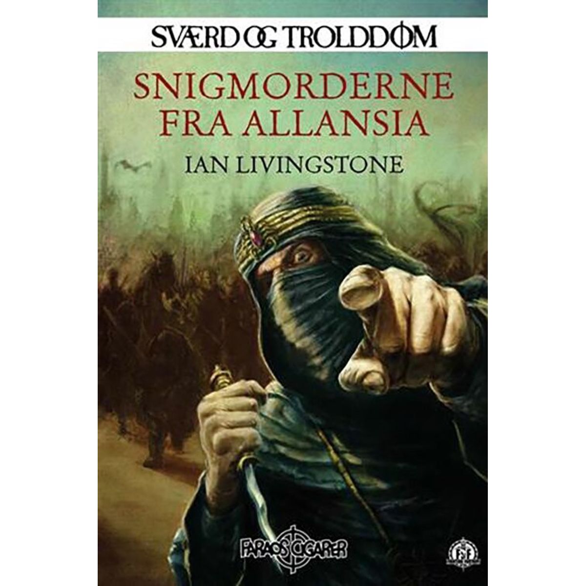 Sværd Og Trolddom 7 - Snigmorderne Fra Allansia - Ian Livingstone - Bog