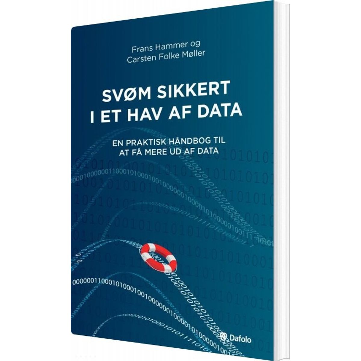 Svøm Sikkert I Et Hav Af Data - Carsten Folke Møller - Bog