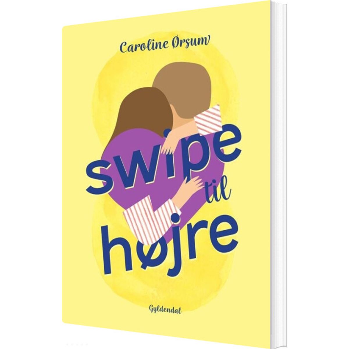 Swipe Til Højre - Caroline ørsum - Bog