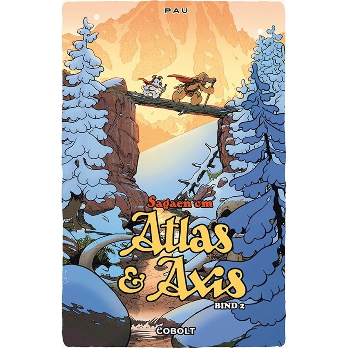 Sagaen Om Atlas Og Axis 2 - Pau - Bog