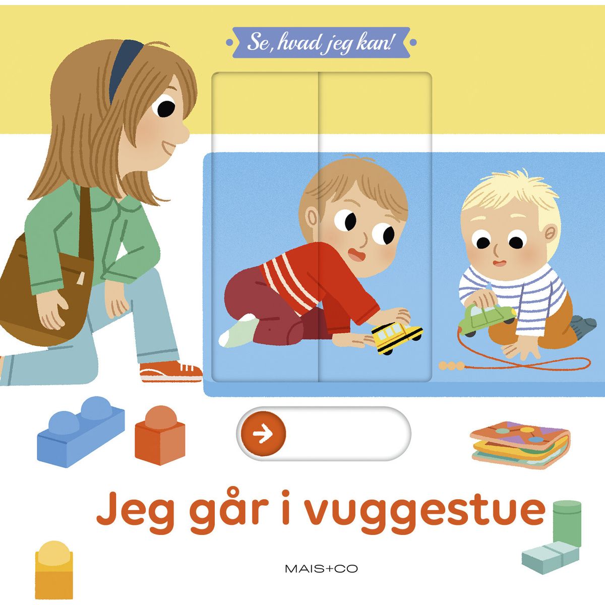 Se, Hvad Jeg Kan! Jeg Går I Vuggestue - Bog