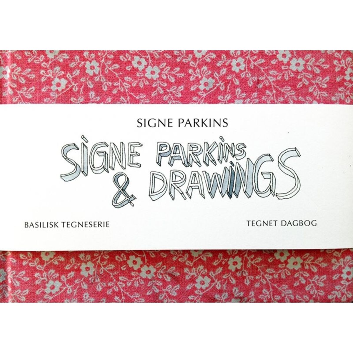 Signe Parkins & Drawings - Signe Parkins - Tegneserie