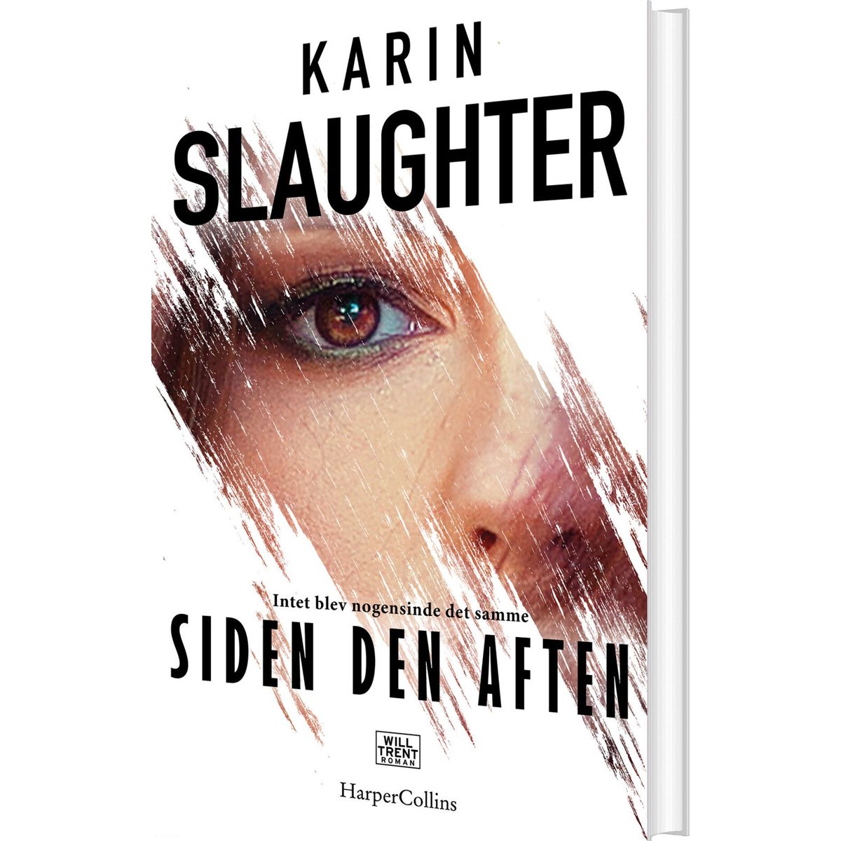 Siden Den Aften - Karin Slaughter - Bog