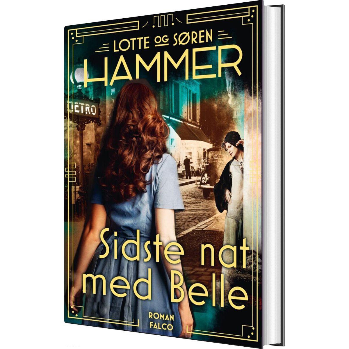 Sidste Nat Med Belle - Lotte Og Søren Hammer - Bog