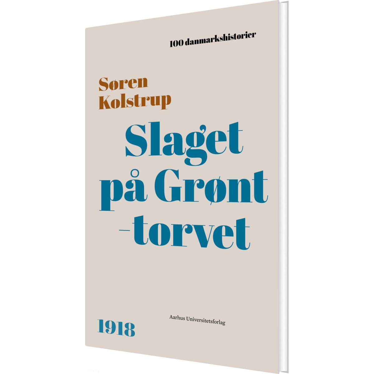 Slaget På Grønttorvet - Søren Kolstrup - Bog