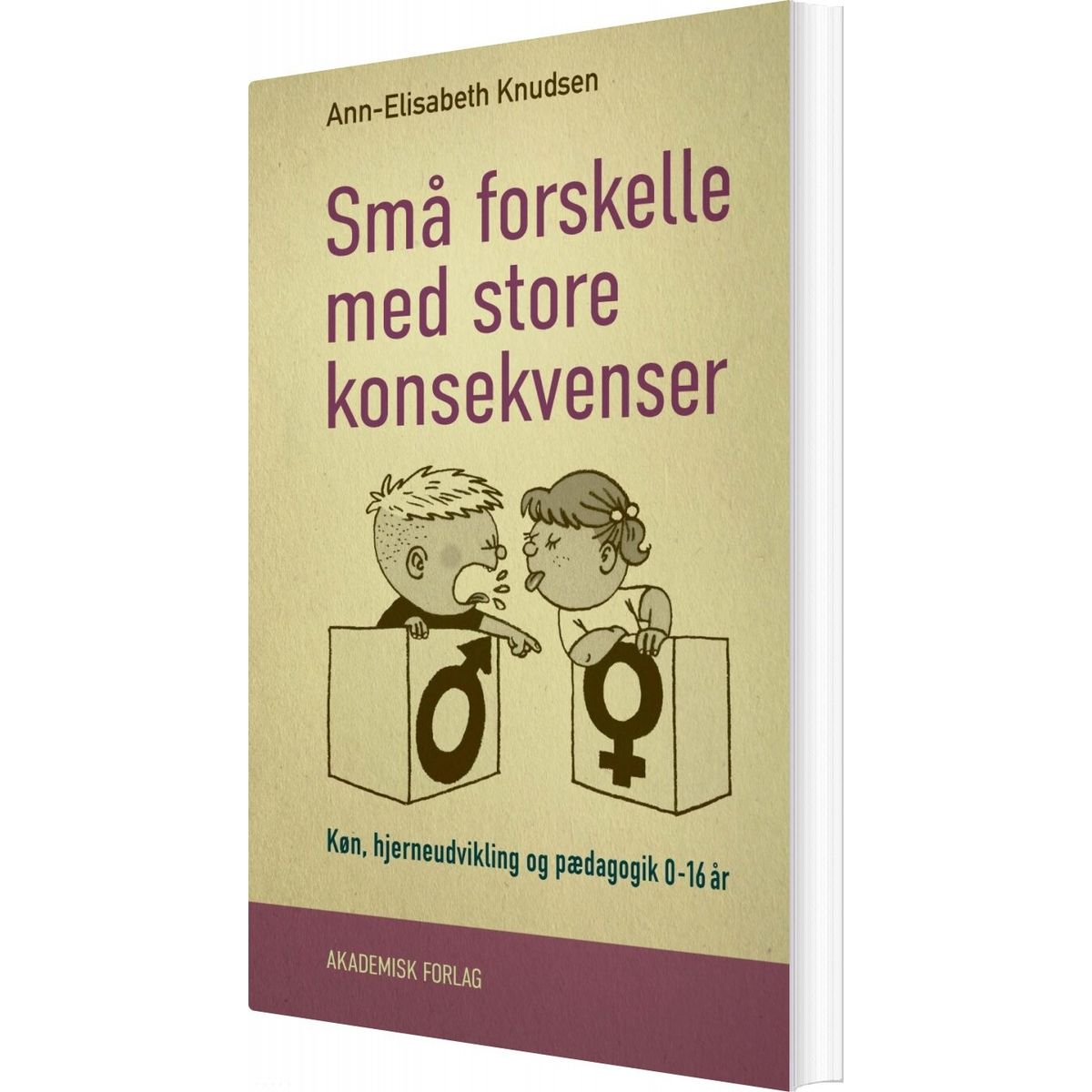 Små Forskelle Med Store Konsekvenser - Ann-elisabeth Knudsen - Bog