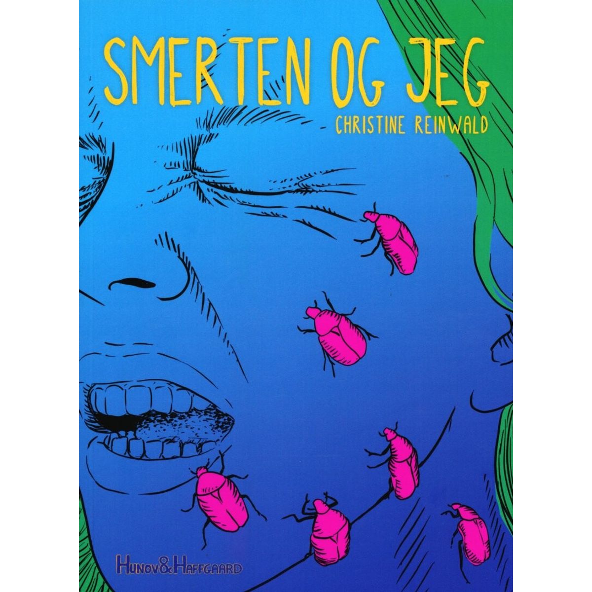 Smerten Og Jeg - Christine Reinwald - Tegneserie