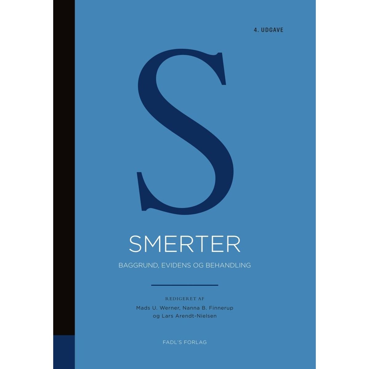 Smerter - 4. Udgave - Lars Arendt-nielsen - Bog