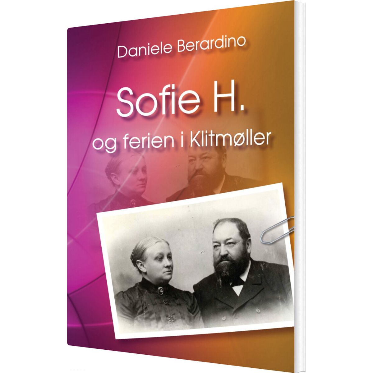 Sofie H. Og Ferien I Klitmøller - Daniele Berardino - Bog