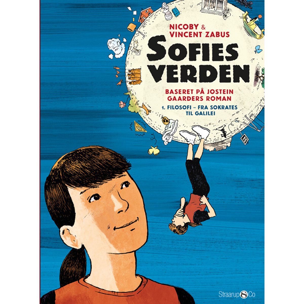 Sofies Verden - Bind 1 - Vincent Zabus - Tegneserie