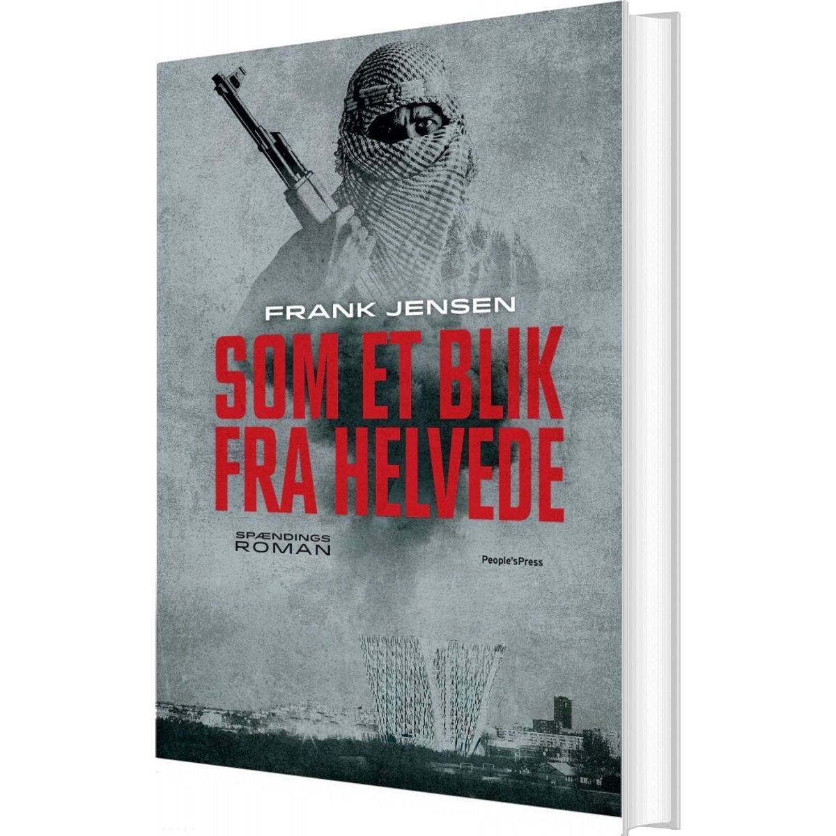 Som Et Blik Fra Helvede - Frank Jensen - Bog