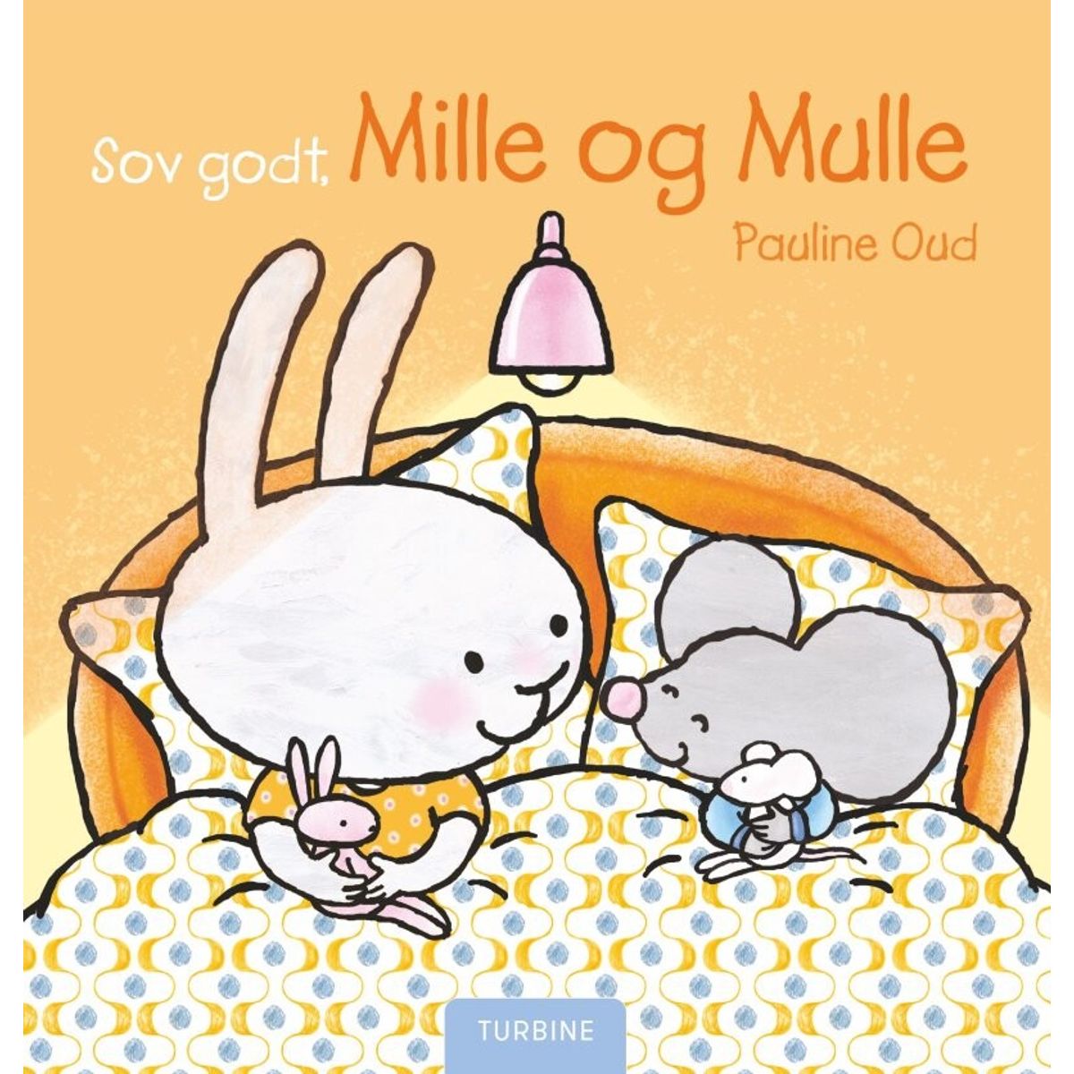 Sov Godt, Mille Og Mulle - Pauline Oud - Bog