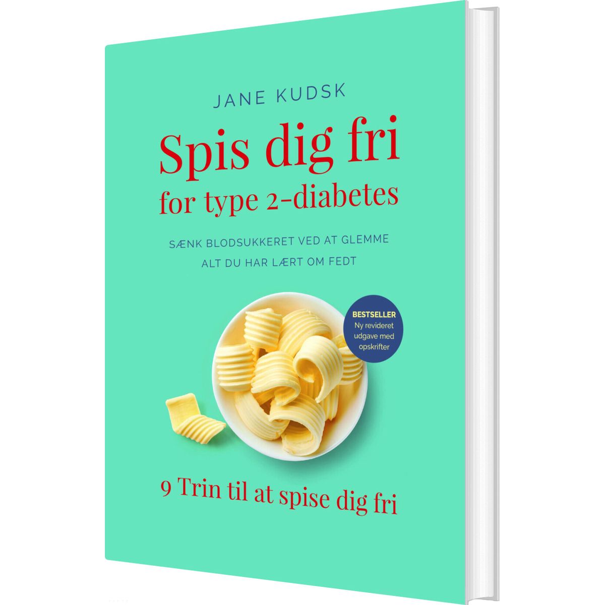 Spis Dig Fri For Type 2-diabetes - Jane Kudsk - Bog