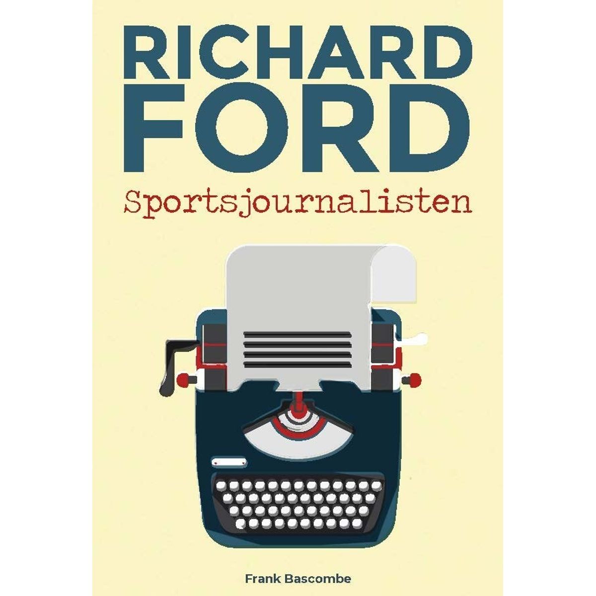 Sportsjournalisten - Paperback - Richard Ford - Bog