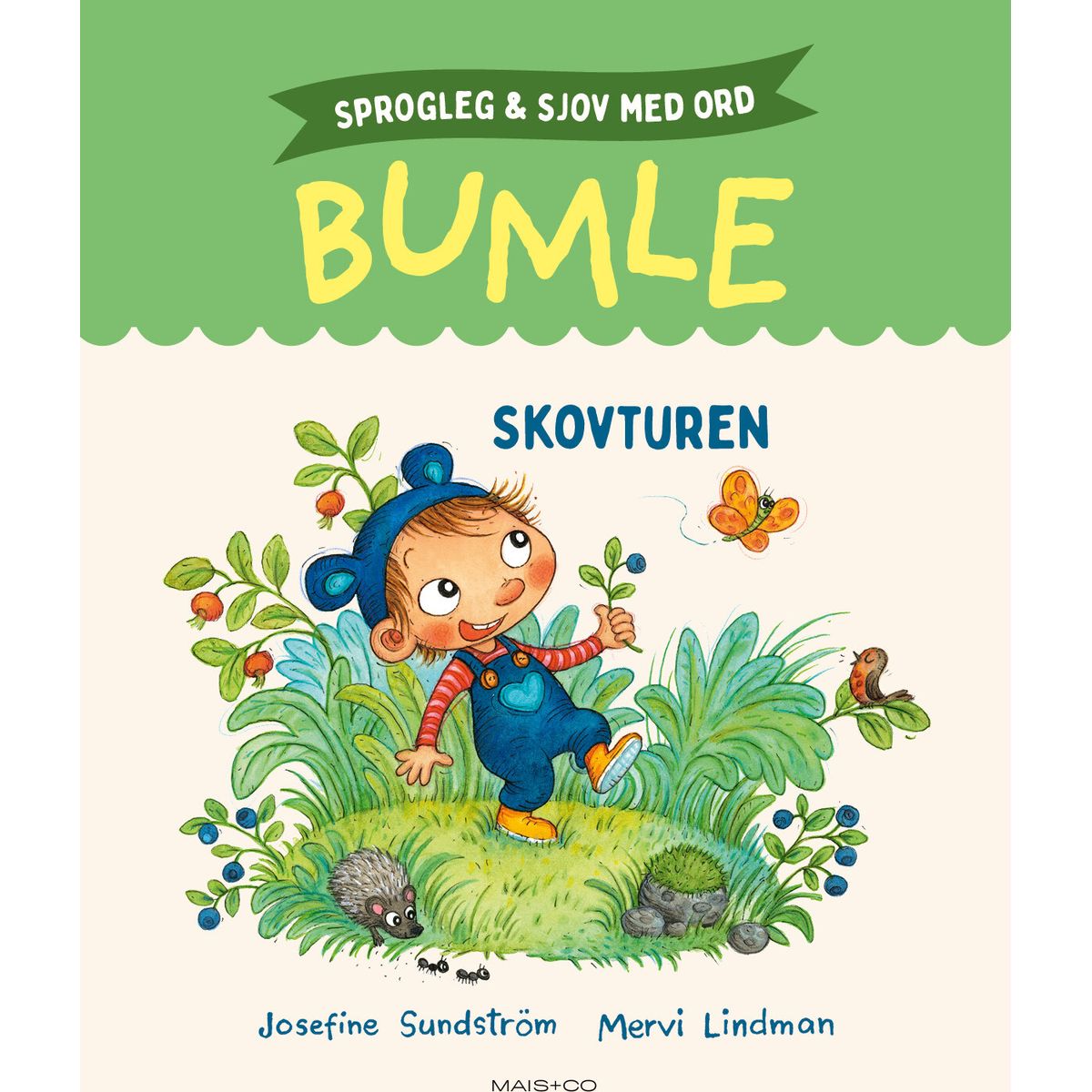 Sprogleg Og Sjov Med Bumle: Skovturen - Josefine Sundström - Bog