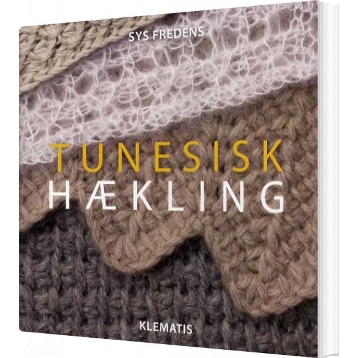 Tunesisk Hækling - Sys Fredens - Bog