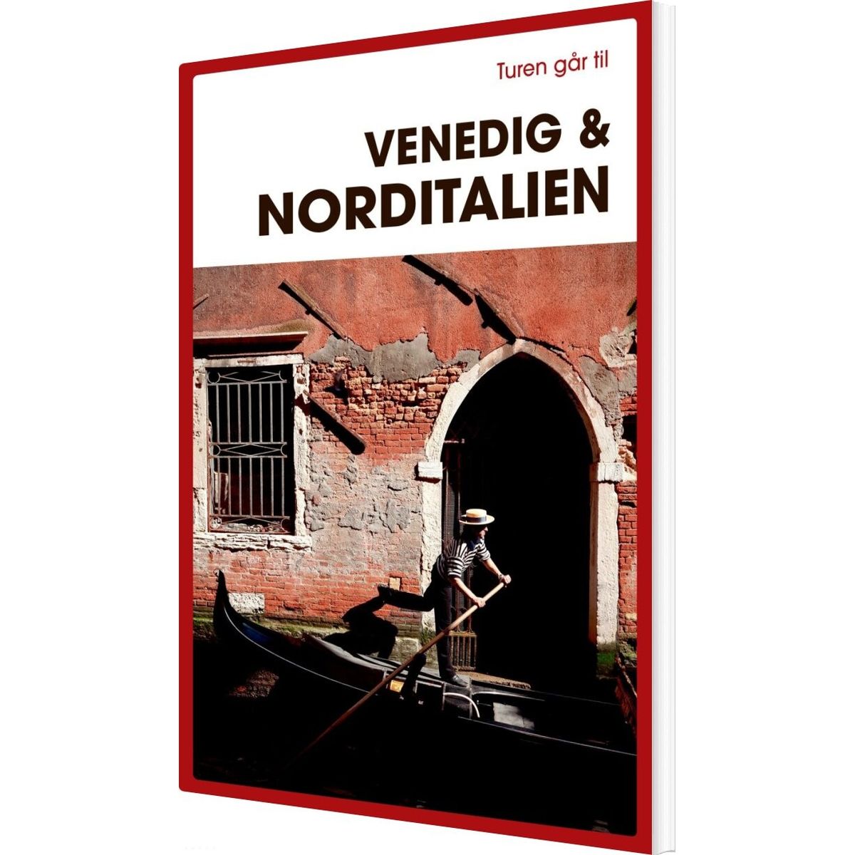 Turen Går Til Venedig & Norditalien - Preben Hansen - Bog