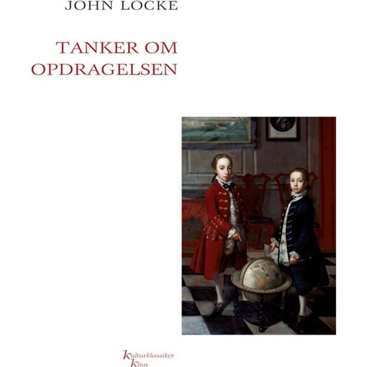 Tanker Om Opdragelsen - John Locke - Bog