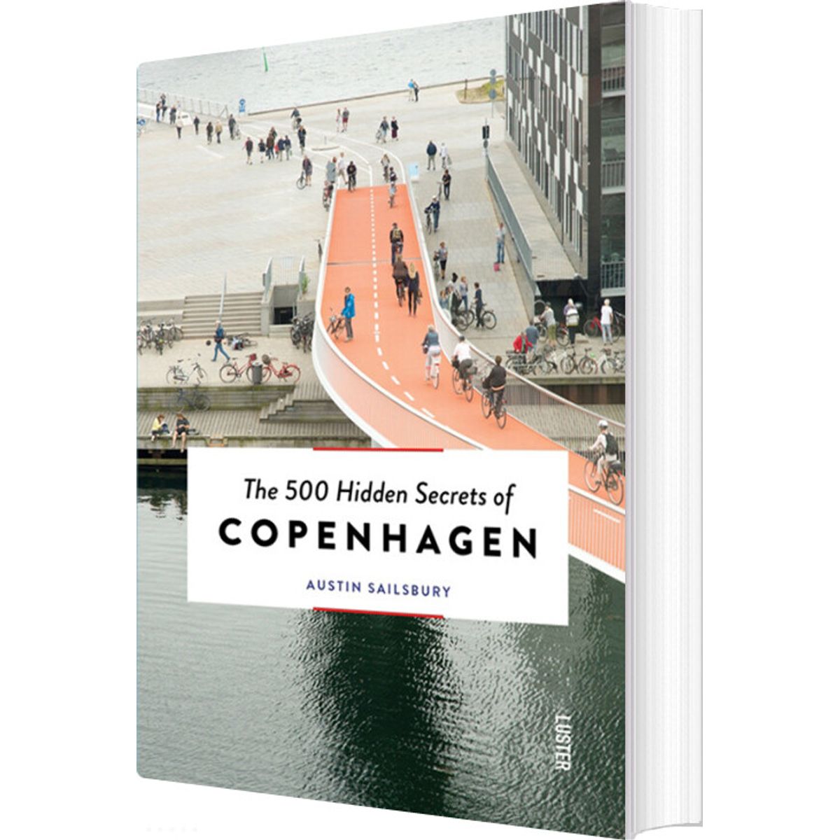 The 500 Hidden Secrets Of Copenhagen - Austin Sailsbury - English Book