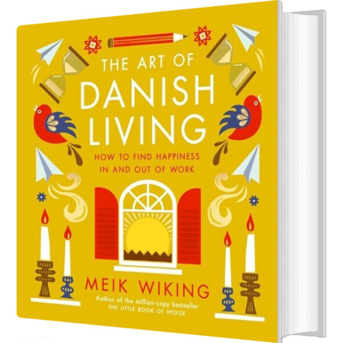 The Art Of Danish Living - Meik Wiking - English Book