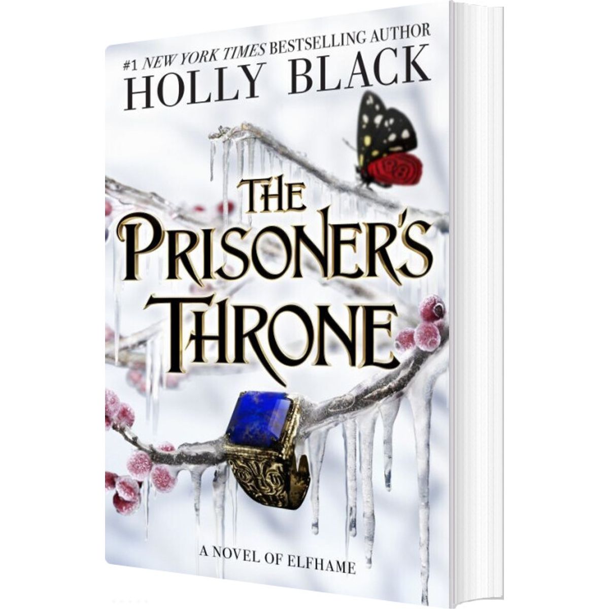 The Prisoner's Throne: A Novel Of Elfhame - Holly Black - English Book