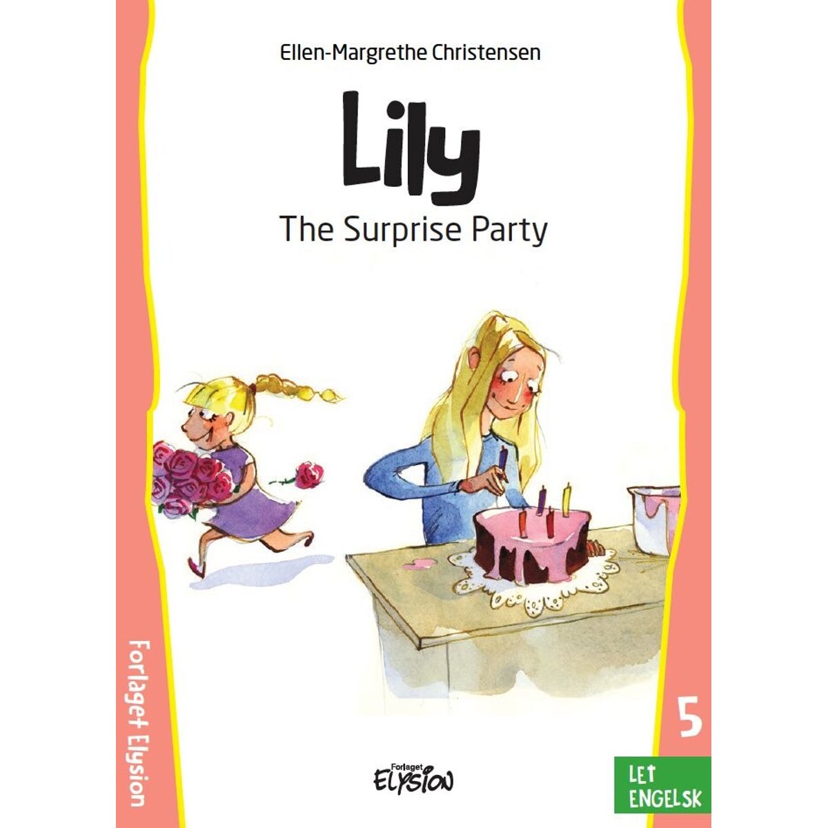 The Surprise Party - Ellen-margrethe Christensen - English Book