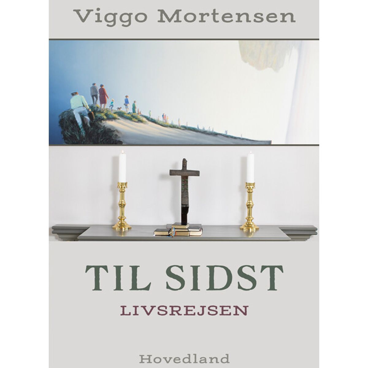 Til Sidst - Viggo Mortensen - Bog