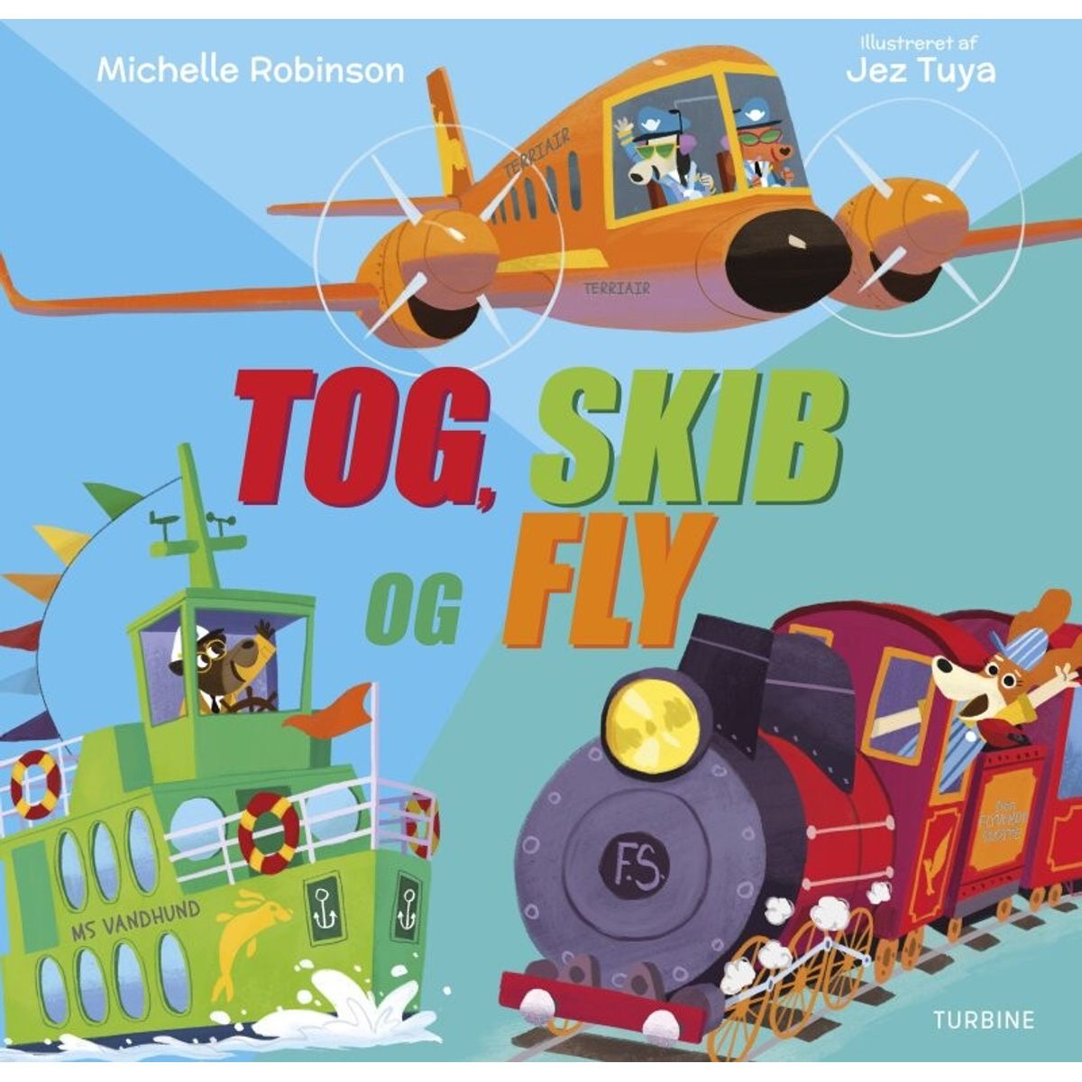 Tog, Skib Og Fly - Michelle Robinson - Bog