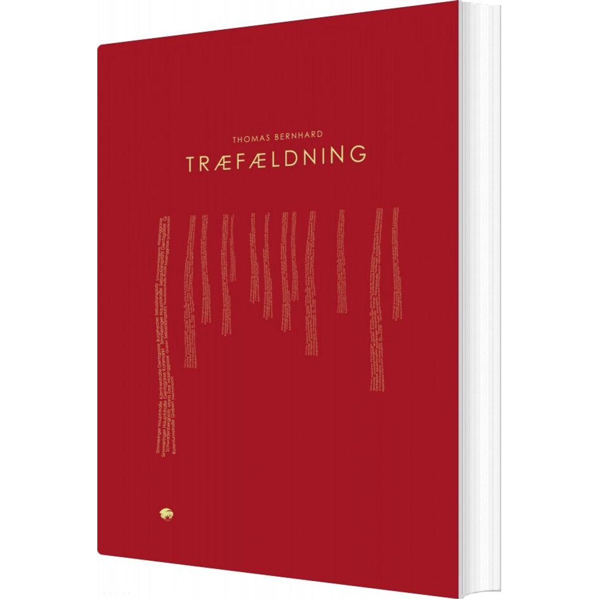 Træfældning - Thomas Bernhard - Bog