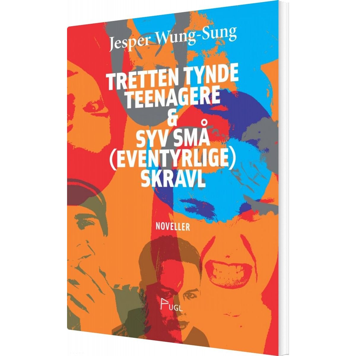 Tretten Tynde Teenagere & Syv Små Eventyrlige Skravl - Jesper Wung-sung - Bog