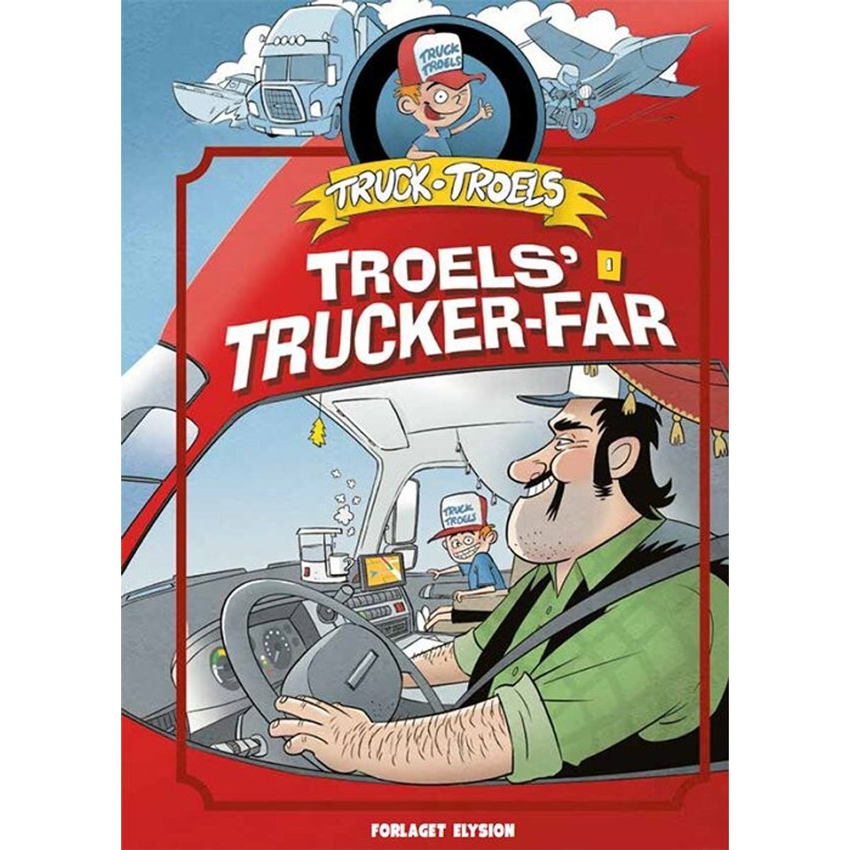 Troels´ Trucker Far - Jim Højberg - Bog