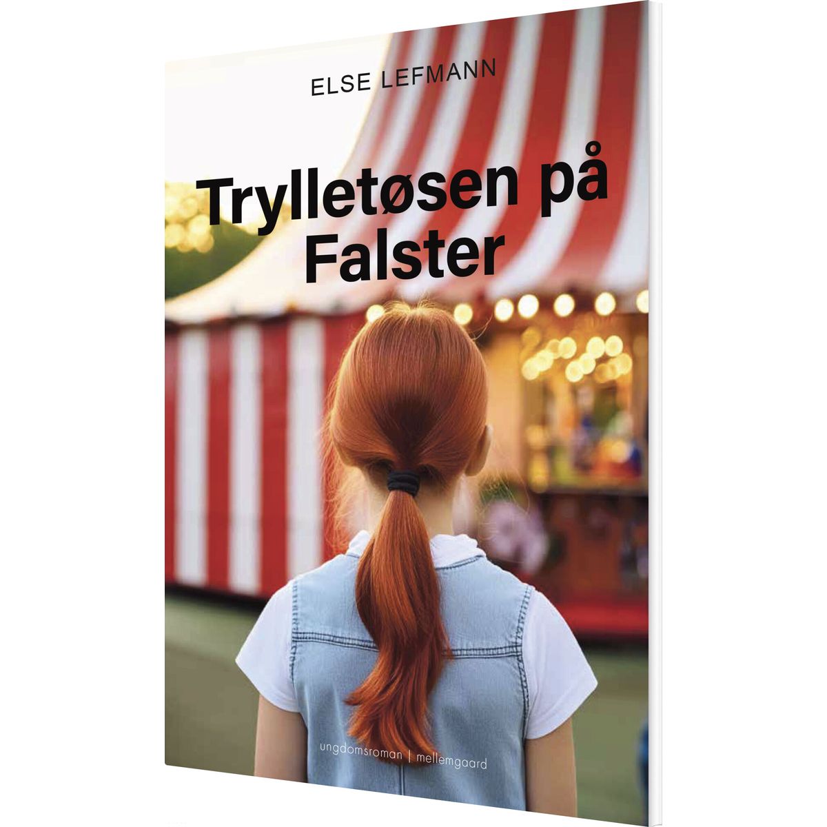 Trylletøsen På Falster - Else Lefmann - Bog