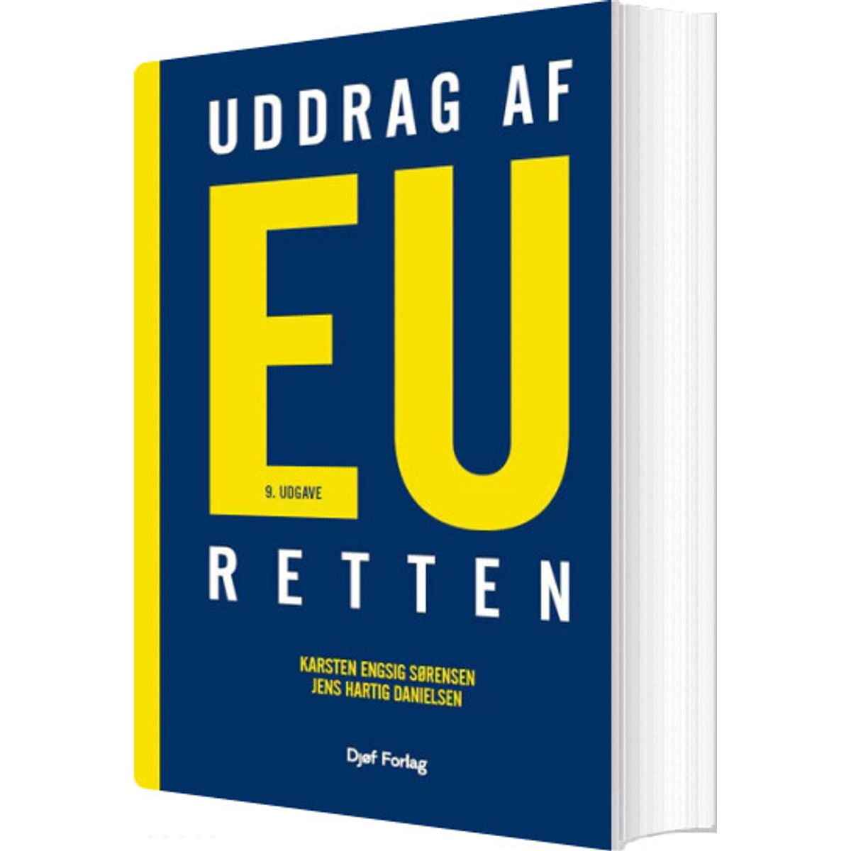 Uddrag Af Eu-retten - Karsten Engsig Sørensen - Bog