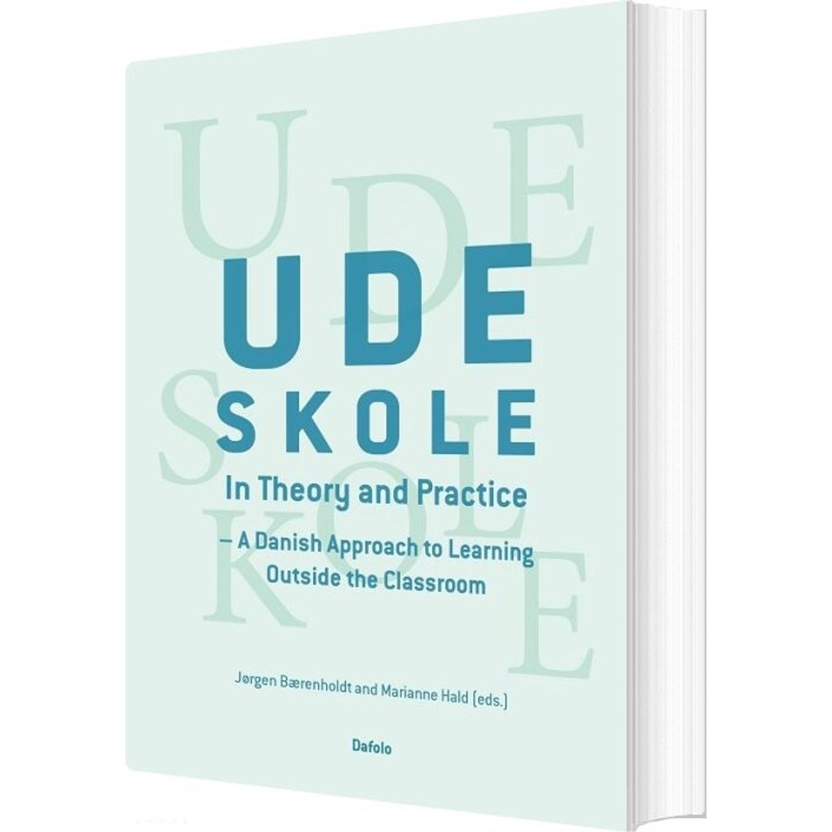 Udeskole - In Theory And Pratice - Jørgen Bærenholdt - English Book