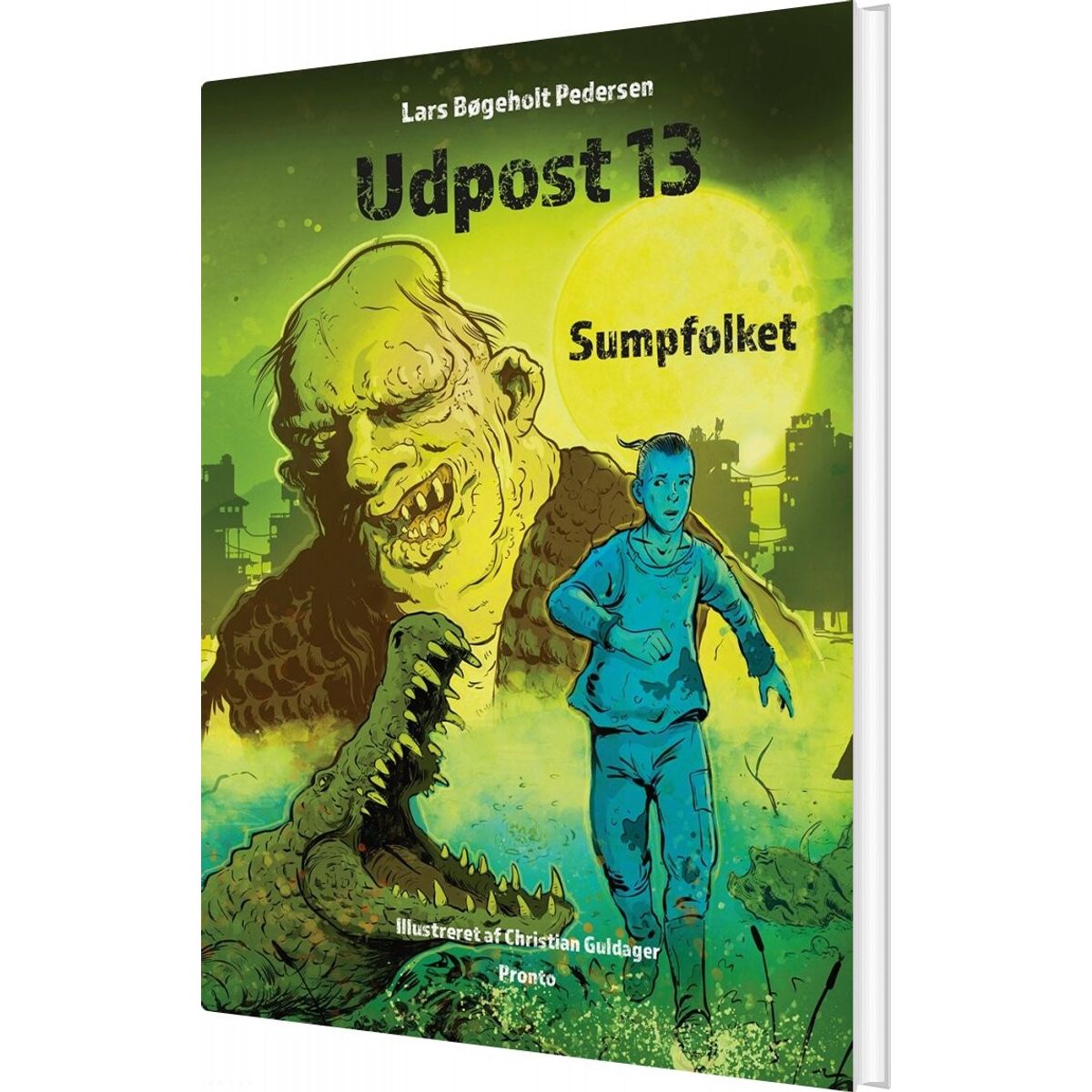 Udpost 13 - Sumpfolket - Lars Bøgeholt Pedersen - Bog