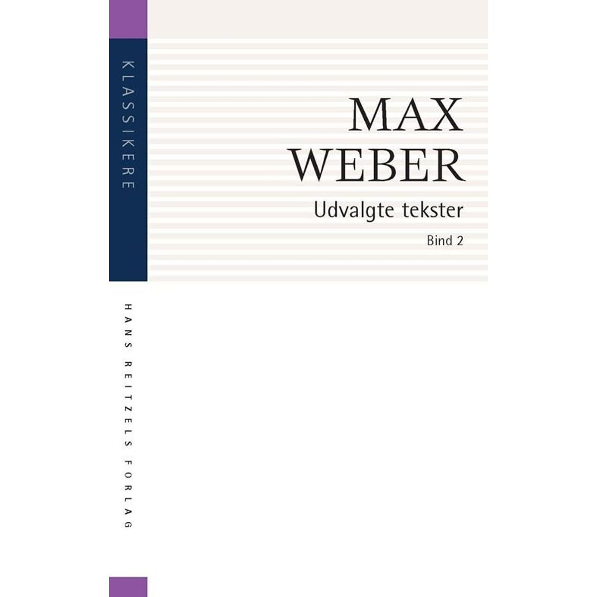 Udvalgte Tekster - Max Weber - Bog