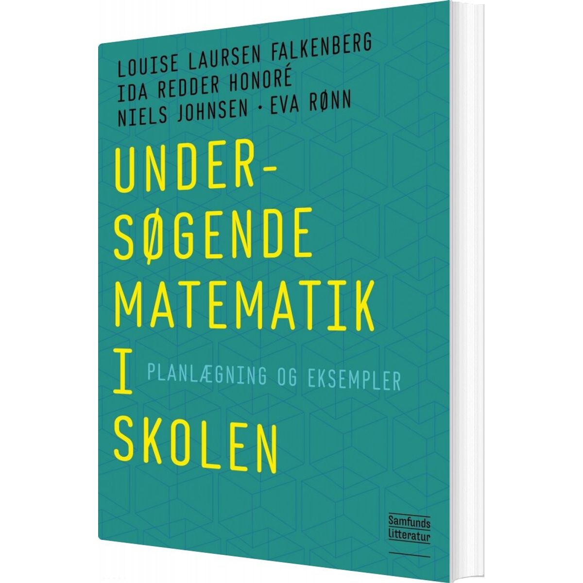 Undersøgende Matematik I Skolen - Niels Johnsen - Bog