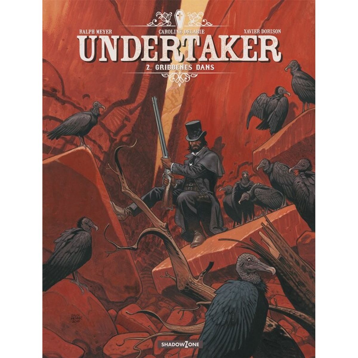 Undertaker 2: Gribbenes Dans - Xavier Dorison - Tegneserie