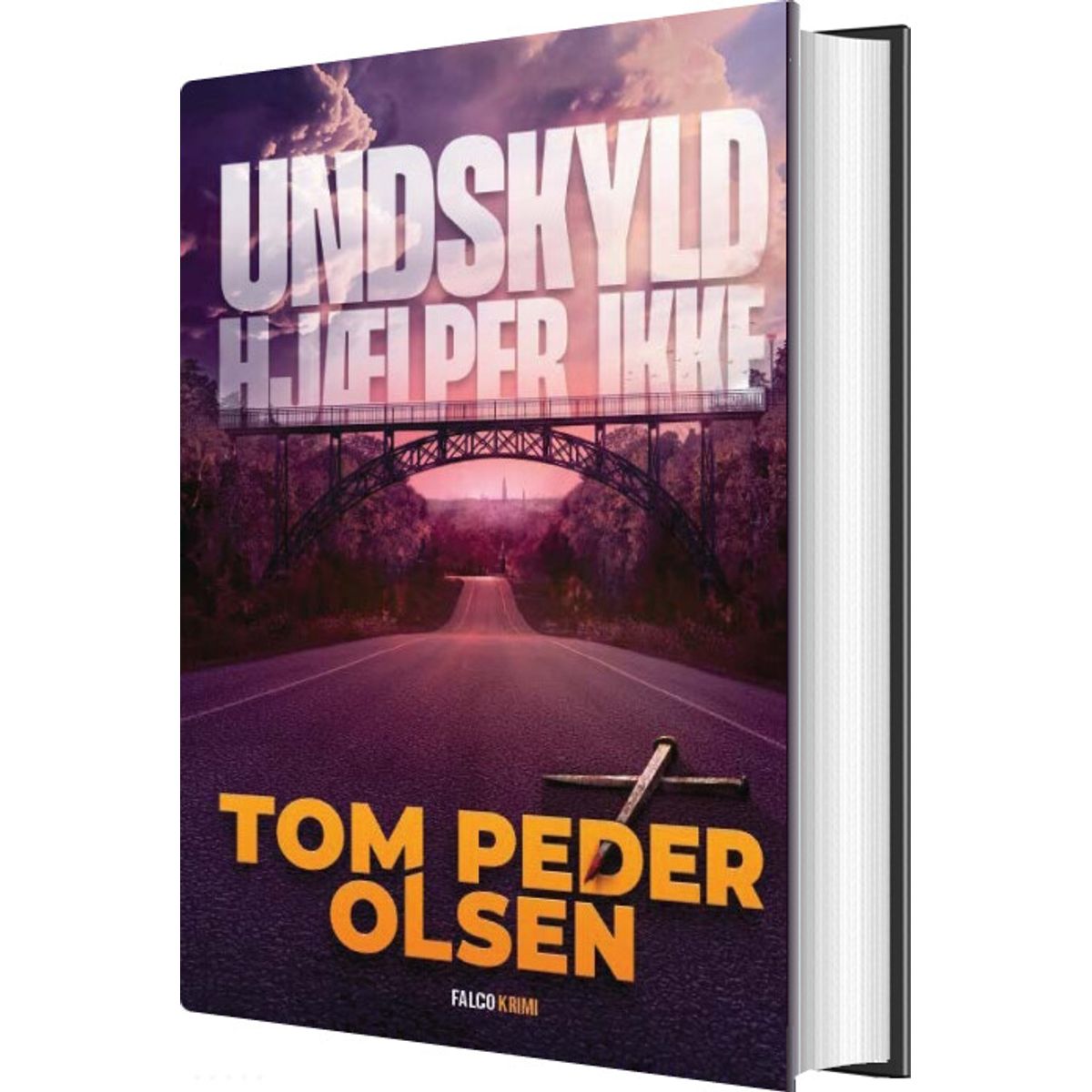 Undskyld Hjælper Ikke - Tom Peder Olsen - Bog