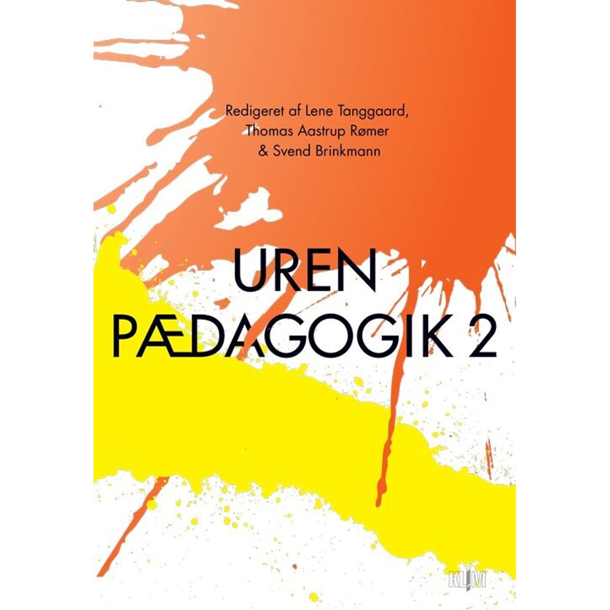 Uren Pædagogik 2 - Lene Tanggaard - Bog