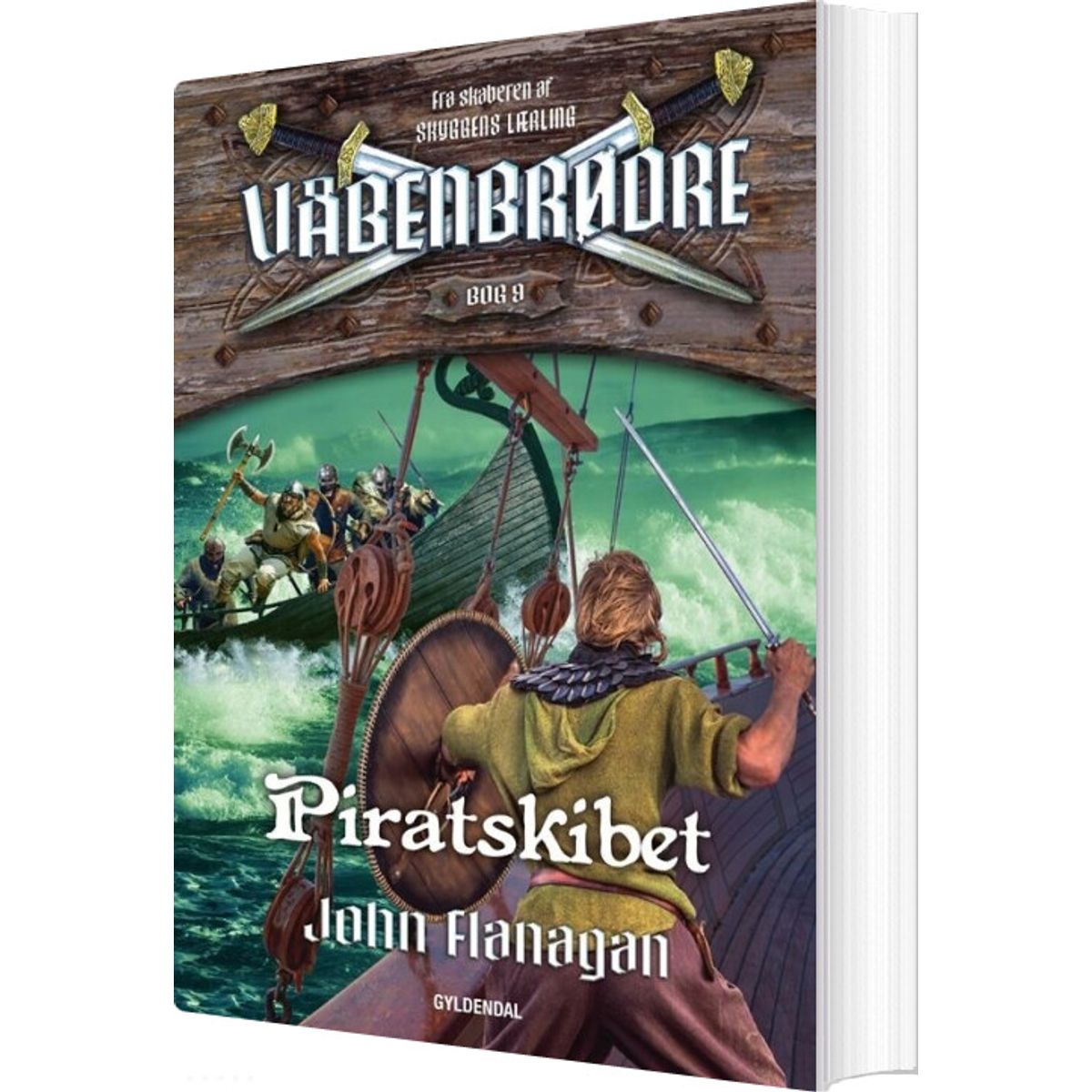 Våbenbrødre 9 - Piratskibet - John Flanagan - Bog