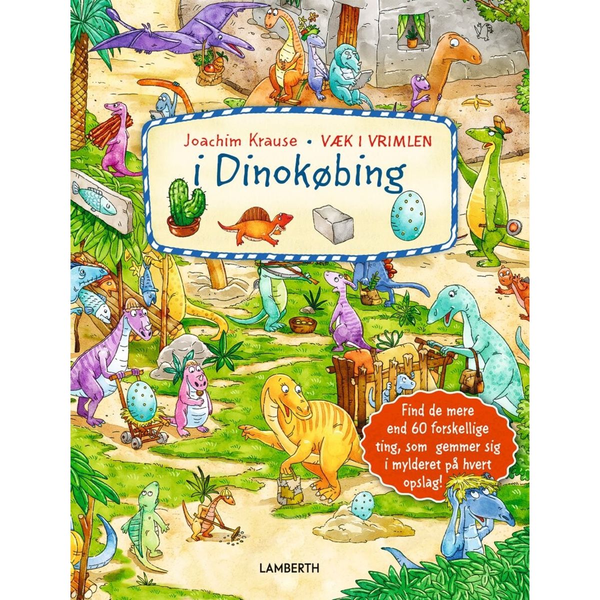 Væk I Vrimlen I Dinokøbing - Joachim Krause - Bog