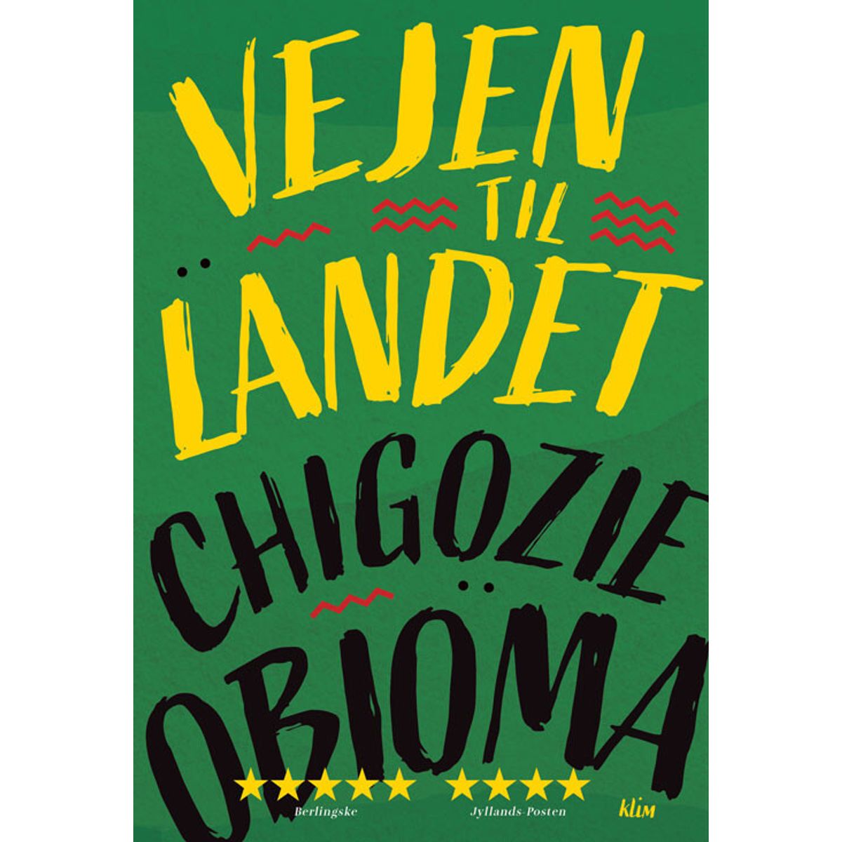 Vejen Til Landet - Chigozie Obioma - Bog