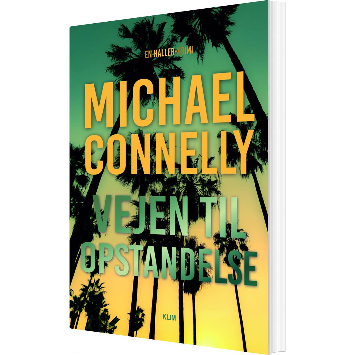 Vejen Til Opstandelse - Michael Connelly - Bog