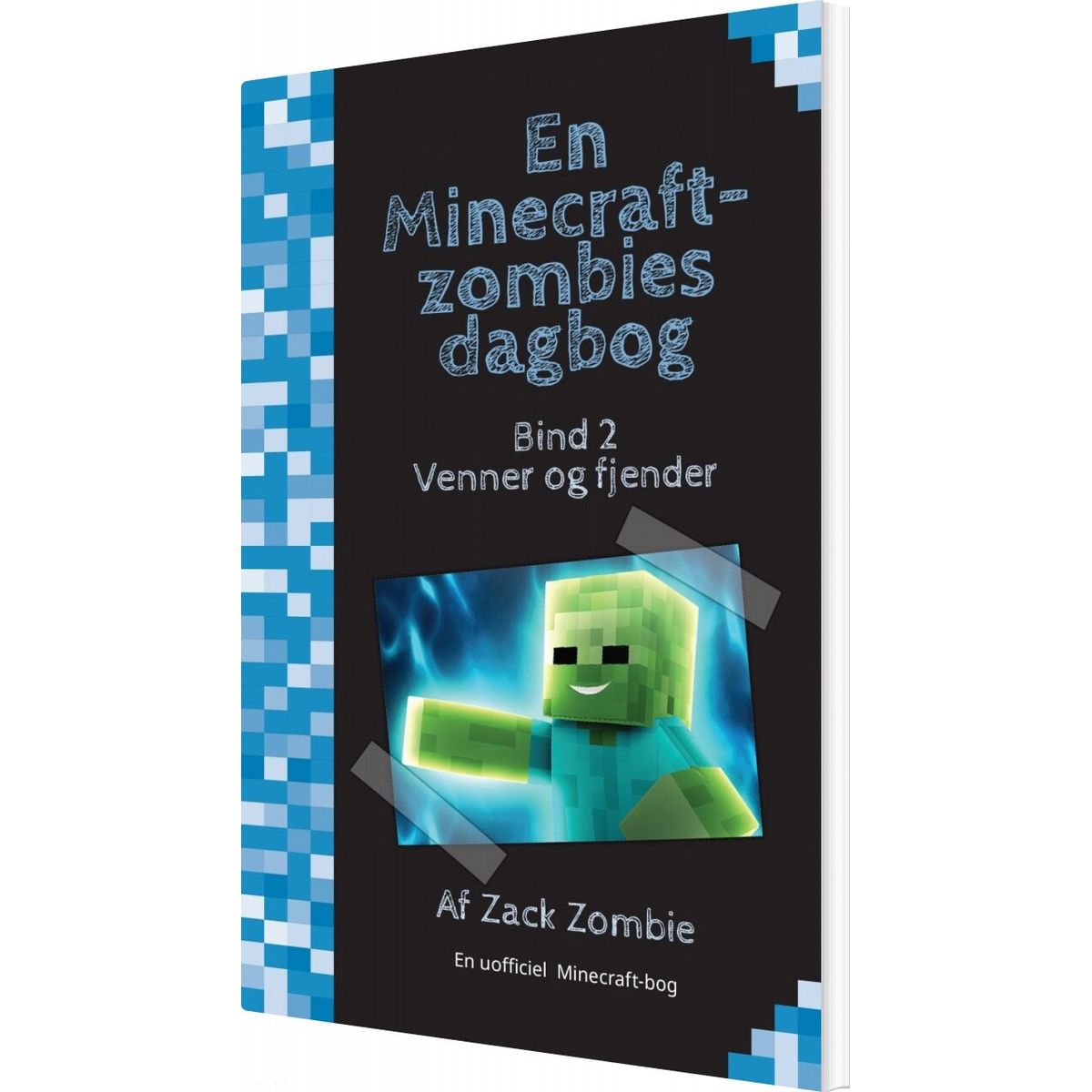 Venner Og Fjender - En Minecraft-zombies Dagbog 2 - Zack Zombie - Bog