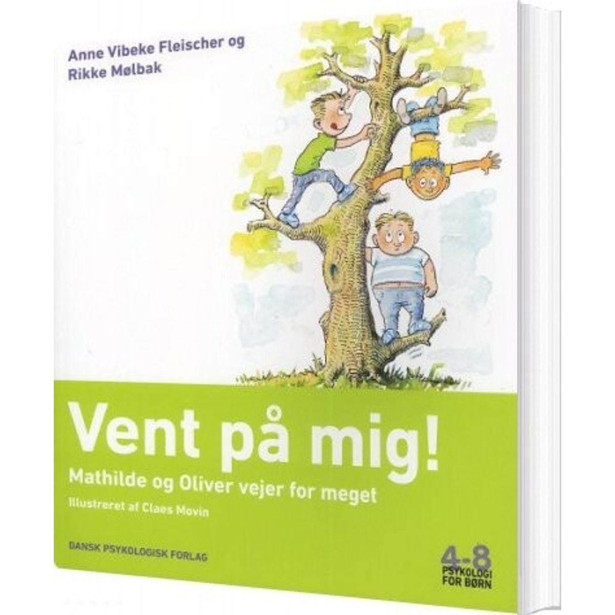 Vent På Mig! - Anne Vibeke Fleischer - Bog