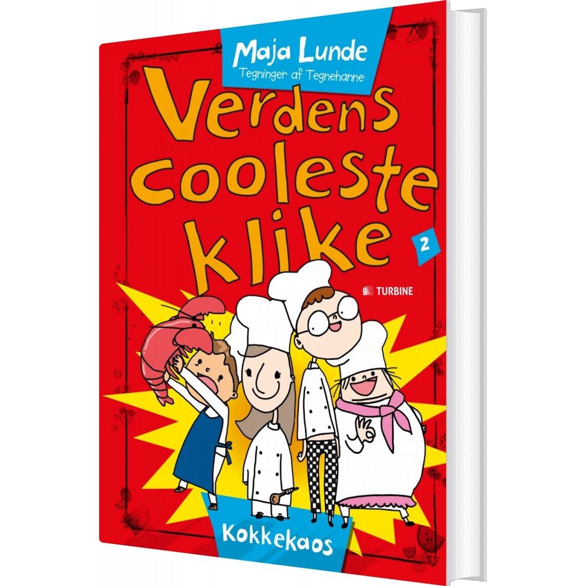 Verdens Cooleste Klike 2 - Maja Lunde - Bog