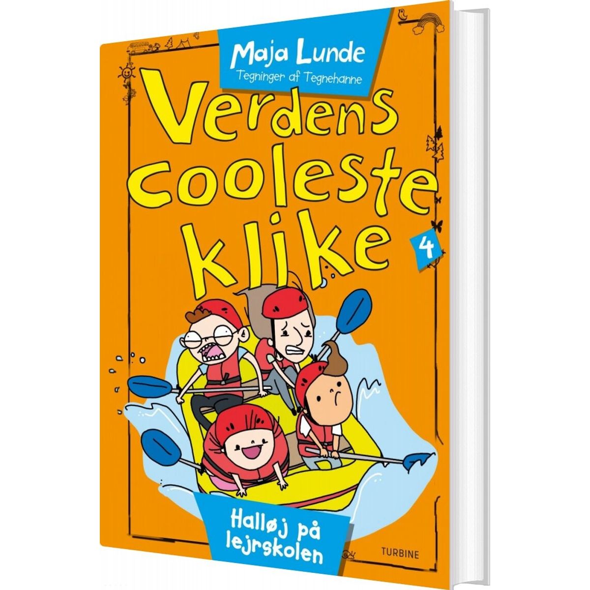 Verdens Cooleste Klike 4 - Maja Lunde - Bog