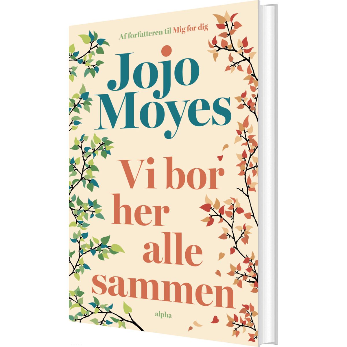 Vi Bor Her Alle Sammen - Jojo Moyes - Bog