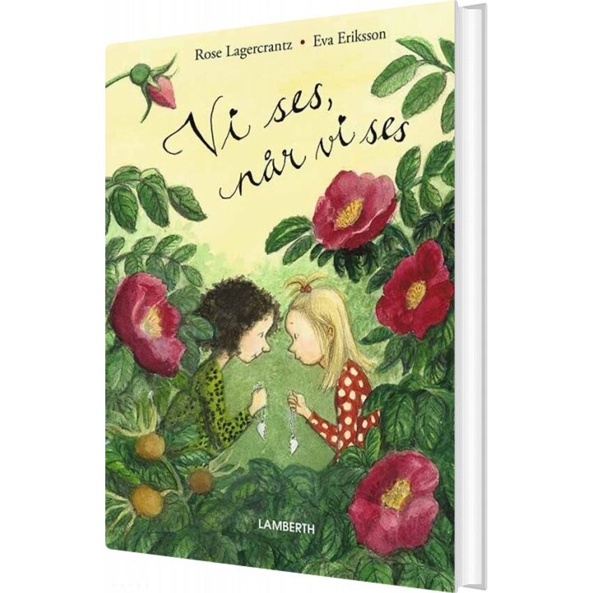 Vi Ses, Når Vi Ses - Rose Lagercrantz - Bog